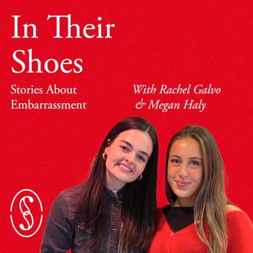 S2 Episode 4: In Rachel Galvo and Megan Haly's Shoes