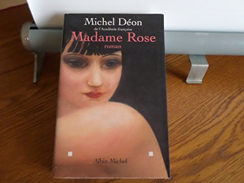 Madame Rose [French] 2226104267 Book Cover