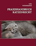  Praxishandbuch Katzenrecht