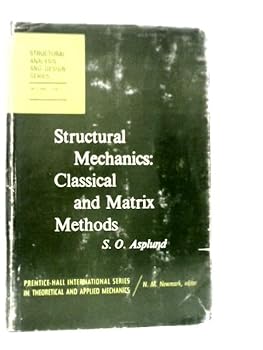 Hardcover Structural Mechanics: Classical and Matrix Methods Book