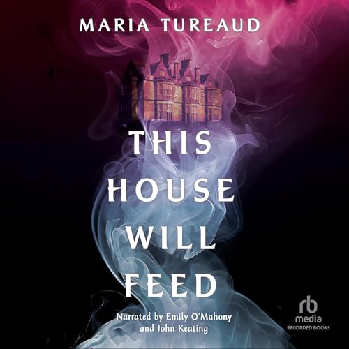 This House Will Feed Audiolivro Por Maria Tureaud capa