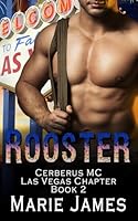 Rooster (Cerberus MC Las Vegas Chapter) B0F6TW7R17 Book Cover