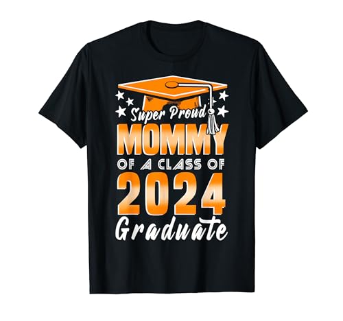 Proud Mommy Of A Class of 2024 Matching Family Graduation T-Shirt