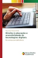 Direito à educação e acessibilidade às tecnologias digitais 6130165676 Book Cover