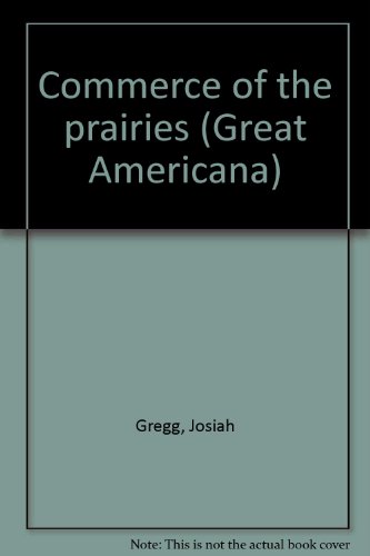 Commerce of the prairies (Great Americana)
