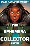 The Ephemera Collector: A Novel