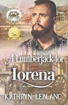 Paperback A Lumberjack for Lorena: Mail-Order Papa Book