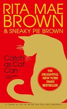 Mass Market Paperback Catch as Cat Can: A Mrs. Murphy Mystery Book