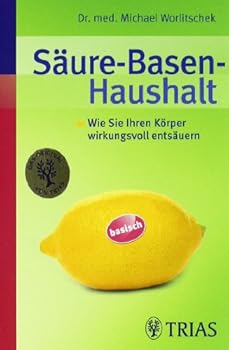 Paperback Säure-Basen-Haushalt: Wie Sie Ihren Körper wirkungsvoll entsäuern [German] Book