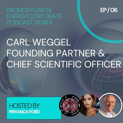From MIT to Kronos: Carl Weggel's Path to Fusion Innovation