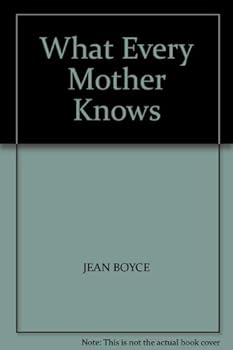 Hardcover What Every Mother Knows Book