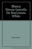 Blanca Nieves-(estrella De Mar)/snow White (Spanish Edition) 9688551856 Book Cover