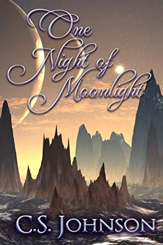 One Night of Moonlight: A High Fantasy Novella ... 1791948855 Book Cover