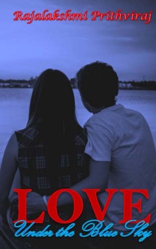 Love: Under The Blue Sky