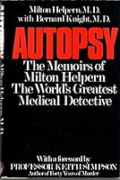 Autopsy: The Memoirs of Milton Helpern, the World's Greatest Medical Detective 0451086074 Book Cover