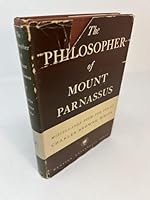 The philosopher of Mount Parnassus; (Biography index reprint series) B001JTIBUM Book Cover