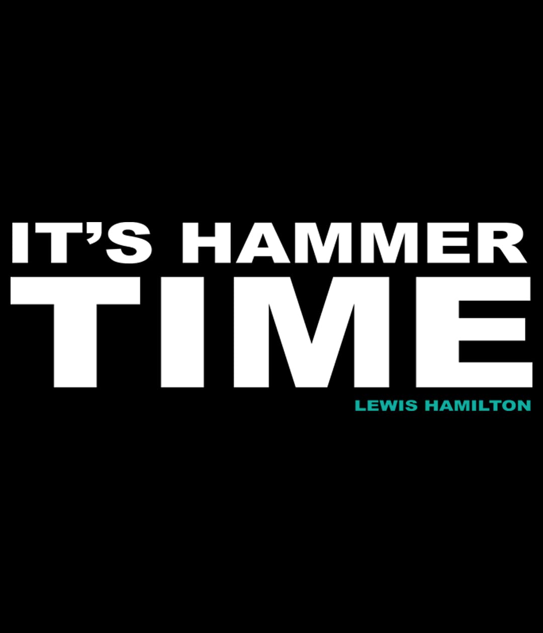 Quote Marshalsmens F1 Lewis Hamilton Round Neck Black T Shirt