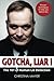 Gotcha Liar! The 101 of Human Lie Detection: Proven techniques to help you detect lies