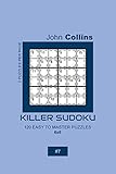 Killer Sudoku - 120 Easy To Master Puzzles 6x6 - 7 (Killer Sudoku Puzzle Book 6x6)