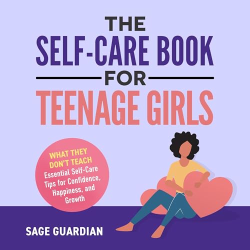 The Self-Care Book for Teenage Girls by Sage Guardian episode artwork