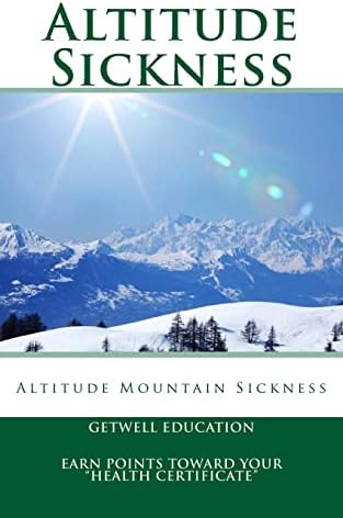 Altitude Sickness: Altitude Mountain Sickness (Health Series) Paperback – November 20, 2012