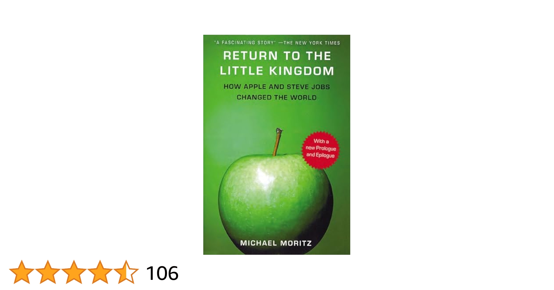 中古】 Return to the Little Kingdom: Steve Jobs, the