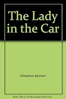 The Lady in the Car B000GRAEYE Book Cover