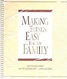 Making Things Easy for My Family