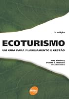 Ecoturismo: um Guia para Planejamento e Gestão 8585578580 Book Cover