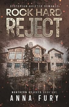 Paperback Rock Hard Reject: An MF Dystopian Shifter Romance (Northern Rejects) Book