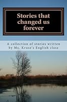 Stories that changed us forever 1470097702 Book Cover