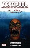 deadpool film deutsch kinox  Deadpool: Der Söldner mit der großen Klappe: Bd. 1: Kopfsprung