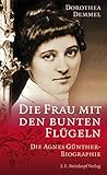  Die Frau mit den bunten Flügeln - Agnes Günther