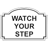 ComplianceSigns.com Watch Your Step Engraved Sign for Dining/Hospitality/Retail, 5x3.5 in. Black on