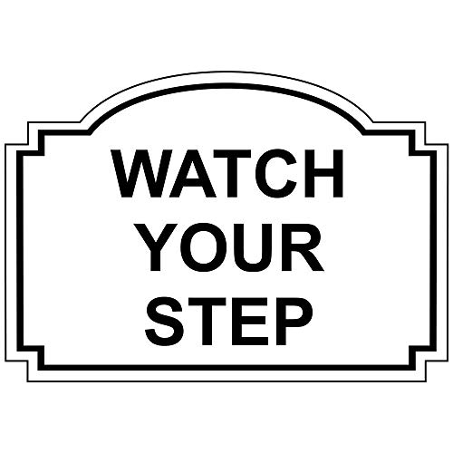 Compliancesigns.com Watch Your Step Engraved Sign For Dining/Hospitality/Retail, 5X3.5 In. Black On White Plastic #TOP14