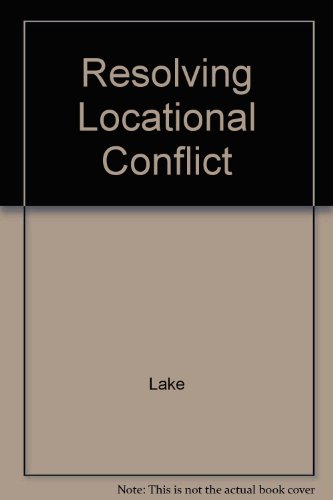 Resolving Locational Conflict