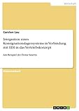  Integration eines Konsignationslagersystems in Verbindung mit EDI in das Vertriebskonzept: Am Beispiel der Firma Sanetta