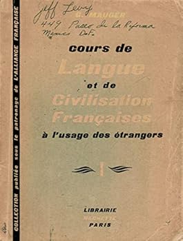 Cours de langue et de civilisation franc¸aises a lu´sage des e´trangers -- tome 1 ( 1er et 2e degre´s)