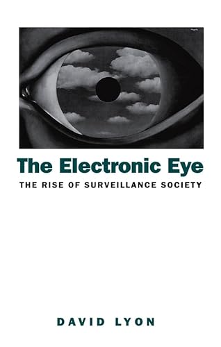 The Electronic Eye: The Rise of Surveillance Society: The Rise of Surveillance Society - Computers and Social Control in Context für 27,92 EUR (-18%) statt 12,27 EUR bei amazon.de Bild: The Electronic Eye: The Rise of Surveillance Society: The Rise of Surveillance Society - Computers and Social Control in Context für 27,92 EUR (-18%) statt 12,27 EUR bei amazon.de