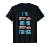 I'M Norah Doing Norah Things Fun Personalized First Name Gag T-Shirt