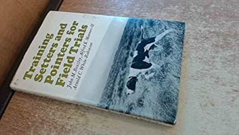Hardcover Training setters and pointers for field trials Book