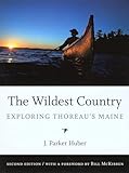The Wildest Country: Exploring Thoreau's Maine