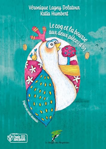 Le coq et la bourse aux deux pièces d'or - Conte BD sans parole