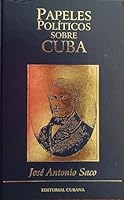 Papeles Politicos Sobre Cuba 1878952374 Book Cover