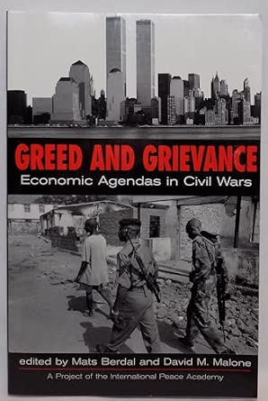 Greed and Grievance: Economic Agendas in Civil Wars