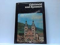 Odenwald Und Spessart: Aufnahmen von Lalal Aufsberg 3422000941 Book Cover