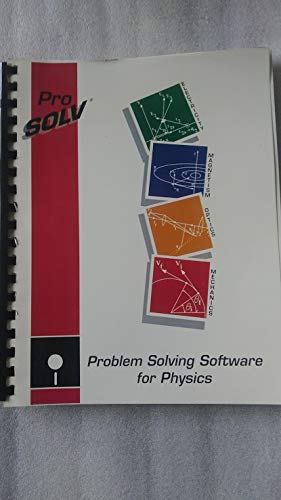 Pro Solv: Problem Solving Software for Physics