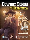 Cowboy Songs for Harmonica | Beginner to Intermediate Diatonic Harmonica Sheet Music with Tablature and Online Audio | Traditional Western Ballads Songbook for Students, Teachers and Folk Fans