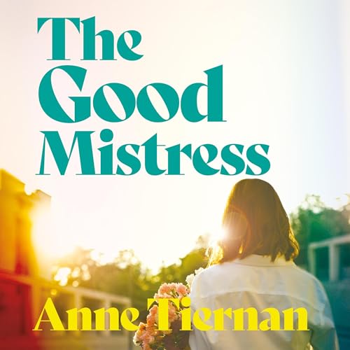 The Good Mistress by Anne Tiernan episode artwork