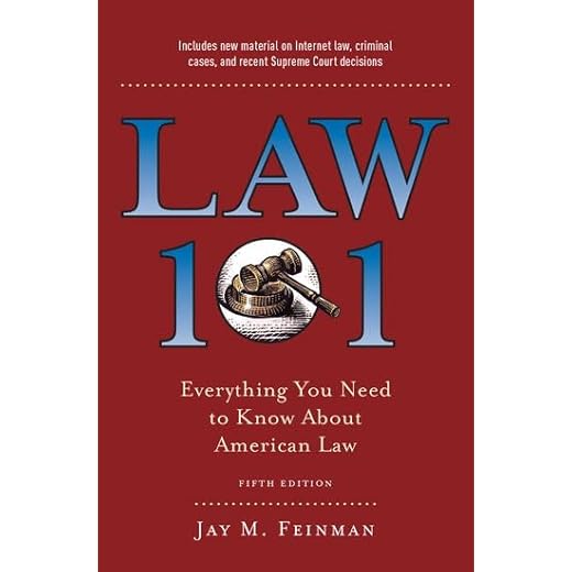 Law 101: Everything You Need to Know About American Law, Fifth Edition